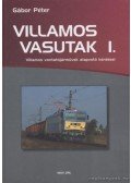 Gábor Péter - Villamos vasutak I-III.