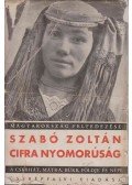 Dr. Szabó Zoltán - Cifra nyomorúság