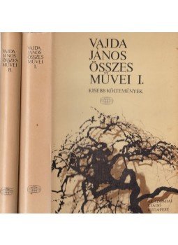 Vajda János - Vajda János összes művei I-II. kötet Vajda János - Vajda János összes művei I-II. kötet, Budapest 1969 antikvár könyv