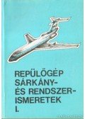 Hennel Sándor - Repülőgép sárkány- és rendszerismeretek I.