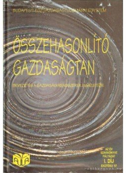 Bara Zoltán, Szabó Katalin - Összehasonlító gazdaságtan Bara Zoltán, Szabó Katalin - Összehasonlító gazdaságtan, Budapest 1997 antikvár könyv