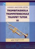 Varasdy Frigyes,Nagyiván Éva,Sztán István - Trombitaiskola III