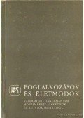 Dobrossy István - Foglalkozások és életmódok