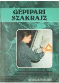 Seres Ferenc,Ocskó Gyula - Gépipari szakrajz