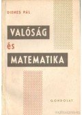 Dienes Pál - Valóság és matematika