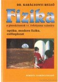 Dr. Karácsonyi Rezső - Fizika a gimnáziumok 11. évfolyama számára