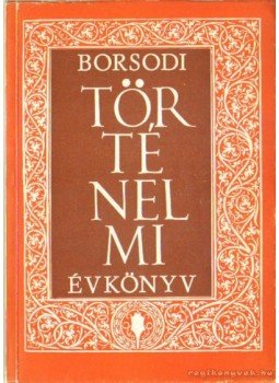 Dobrossy István - Borsodi Történelmi Évkönyv VI. Dobrossy István - Borsodi Történelmi Évkönyv VI., Miskolc 1979 antikvár könyv