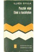Illyés Gyula - Puszták népe / Ebéd a kastélyban