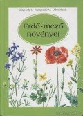 Csapody Vera,Jávorka Sándor,Csapody István - Erdő-mező növényei