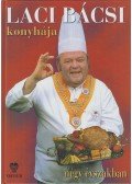 Benke László - Laci bácsi konyhája négy évszakban