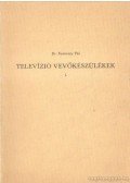 Dr. Ferenczy Pál - Televízió vevőkészülékek I.