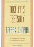 Deepak Chopra - Tökéletes testsúly