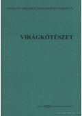 Elekné Ludányi Zsuzsanna,Császi Katalin - Virágkötészet