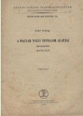 Lakó György - A magyar nyelv finnugor alapjai