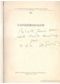 Izrael Gábor (szerk.) - Vadászirodalom (dedikált!)