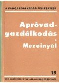 Izrael Gábor (szerk.) - Apróvadgazdálkodás