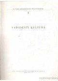 Izrael Gábor (szerk.) - Vadászati kultúra