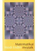 Hódi Endre - Matematikai mozaik 1999