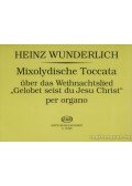 Wunderlich, Heinz - Mixolydische Toccata (orgona)