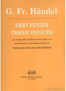 Handel, G. F. - Három fúga (gordonka és zongora) Handel, G. F. - Három fúga (gordonka és zongora), Budapest 0 antikvár könyv