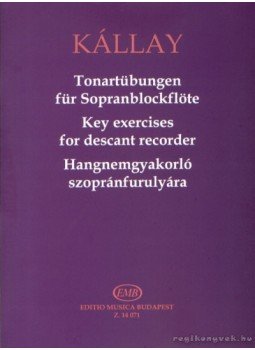 Kállay Gábor - Hangnemgyakorló szopránfurulyára Kállay Gábor - Hangnemgyakorló szopránfurulyára, Budapest 0 antikvár könyv