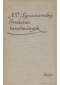 Lunacsarszkij, Anatolij Vasziljevics - Irodalmi tanulmányok