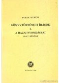 Borsa Gedeon - Könyvtörténeti írások I.