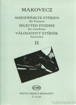 Makovecz Pál - Válogatott etűdök harsonára 2 Makovecz Pál - Válogatott etűdök harsonára 2, Budapest 0 antikvár könyv