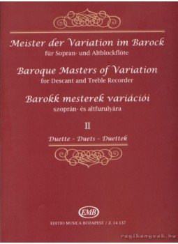 Kállay Gábor - Barokk mesterek variációi szoprán- és altfurulyára 2 Kállay Gábor - Barokk mesterek variációi szoprán- és altfurulyára 2, Budapest 0 antikvár könyv