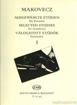 Makovecz Pál - Válogatott etűdök harsonára 1 Makovecz Pál - Válogatott etűdök harsonára 1, Budapest 0 antikvár könyv