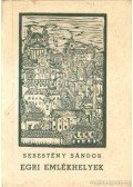Sebestény Sándor - Egri emlékhelyek