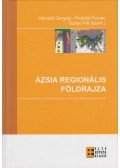 Horváth Gergely - Probáld Ferenc - Szabó Pál (szerk.) - Ázsia regionális földrajza