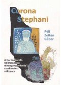 Péli Zoltán Gábor - Corona Stephani