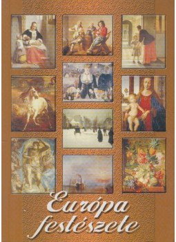 Bíró József - Európa festészete Bíró József - Európa festészete, Debrecen 2004 antikvár könyv