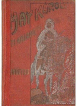 May Károly - Winnetou V. kötet May Károly - Winnetou V. kötet, Budapest 0 antikvár könyv