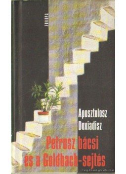 Doxiadisz, Aposztolosz - Petrosz bácsi és a Goldach-sejtés Doxiadisz, Aposztolosz - Petrosz bácsi és a Goldach-sejtés, Budapest 2004 antikvár könyv