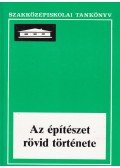 Szentkirályi Zoltán - Détshy Mihály - Az építészet rövid története I-II. (Szövegkötet+képkötet)