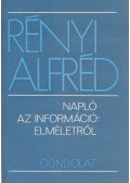 Rényi Alfréd - Napló az információelméletről