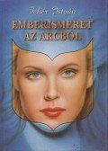 Fehér István - Emberismeret az arcból