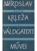 Miroslav Krleza - Zászlók I-II.