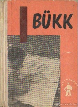 Örvös János (szerk.) - Bükk útikalauz Örvös János (szerk.) - Bükk útikalauz, Budapest 1962 antikvár könyv