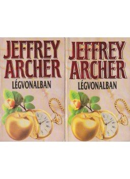 Jeffrey Archer - Légvonalban I-II. Jeffrey Archer - Légvonalban I-II., Budapest 1996 antikvár könyv