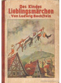 Bechstein, Ludwig - Des kindes lieblingsmarchen (német) Bechstein, Ludwig - Des kindes lieblingsmarchen (német), Reutlingen 0 antikvár könyv
