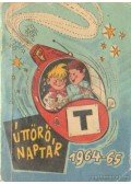 Több írók - Úttörő naptár 1964-65