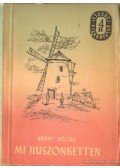 Babay József - Mi huszonketten