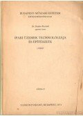Rados Kornél dr. - Ipari üzemek technológiája és építészete I. rész