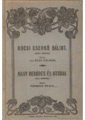 Forgács Gyula,Rácz Kálmán - Kocsi Csergő Bálint - Nagy Heródes és utódai (két mű egyben!)