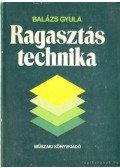 Balázs Gyula - Ragasztástechnika