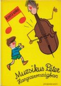 R. Chitz Klára - Muzsikus Péter Hangszerországban