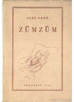 Szép Ernő - Zümzüm Szép Ernő - Zümzüm, Budapest 1943 antikvár könyv